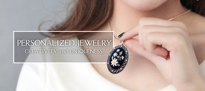 Personalized Jewelry: Creativity and Uniqueness